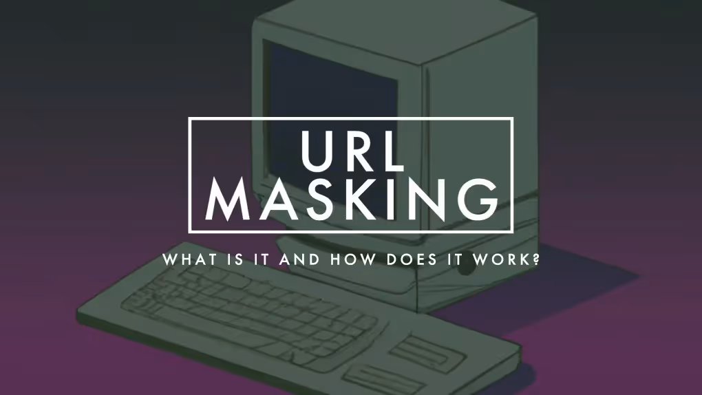 URL Masking explained