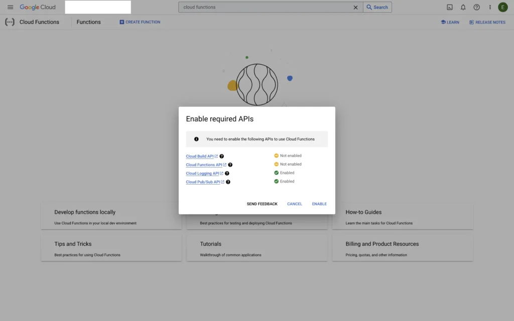 Enabling the required APIs for Cloud Functions